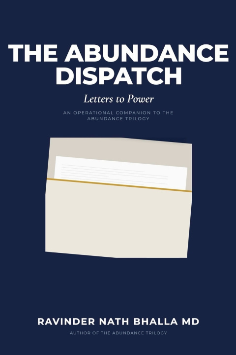 Livro The Abundance Dispatch Ravinder Nath MD Bhalla