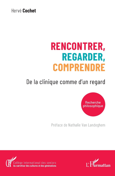 Libro Rencontrer, regarder, comprendre Cochet
