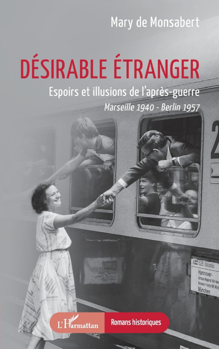 Książka Désirable étranger De Monsabert