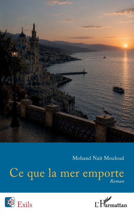 Boek Ce que la mer emporte Naït Mouloud