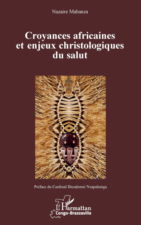 Boek Croyances africaines et enjeux christologiques du salut Mabanza