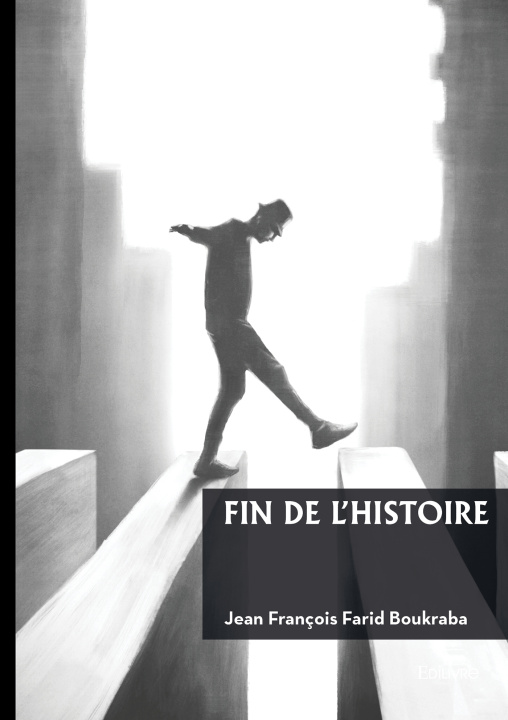 Libro Fin de l'Histoire Jean François Farid Boukraba