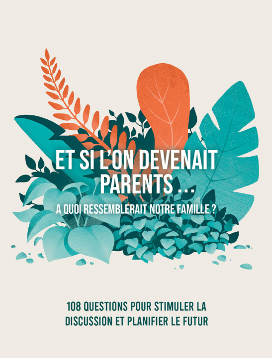 Drucksachen Et si l’on devenait parents… 