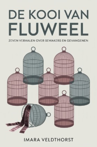 Boek De Kooi van Fluweel Imara Veldthorst