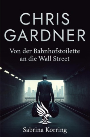 Knjiga Chris Gardner Sabrina Korring