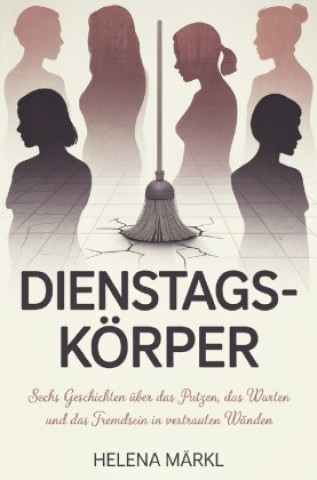 Boek Dienstags-Körper Helena Märkl