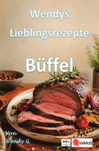 Libro Wendys Lieblingsrezepte - Büffel Wendy G.