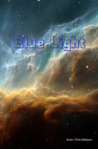 Buch Blue Light Chris Delasoul
