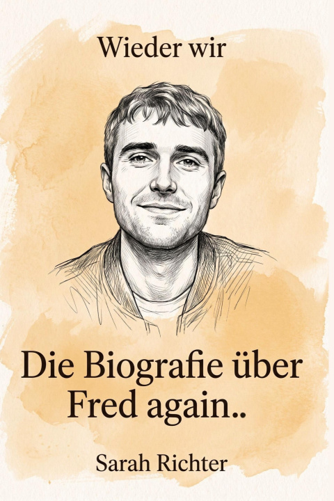 Boek Die Biografie über Fred again.. Sarah Richter