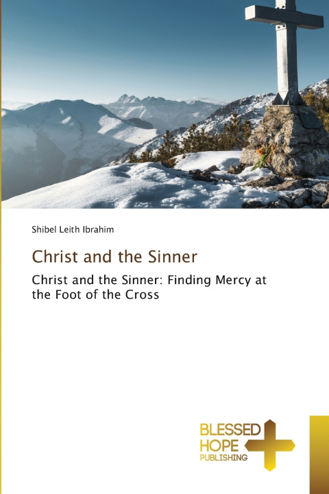 Buch Christ and the Sinner Shibel Leith Ibrahim