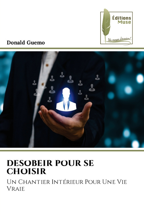 Boek DESOBEIR POUR SE CHOISIR Donald Guemo