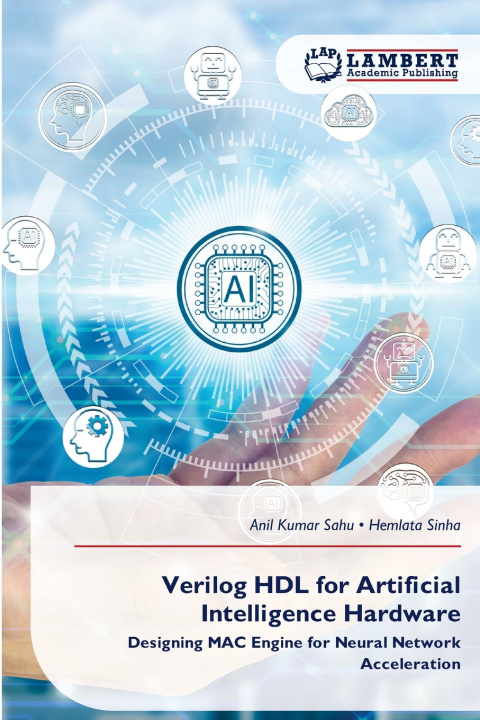 Buch Verilog HDL for Artificial Intelligence Hardware Anil Kumar Sahu