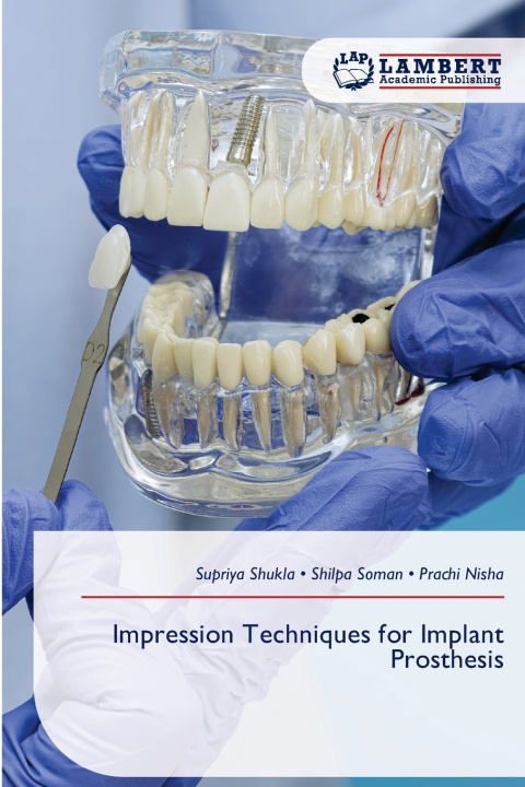 Libro Impression Techniques for Implant Prosthesis Supriya Shukla