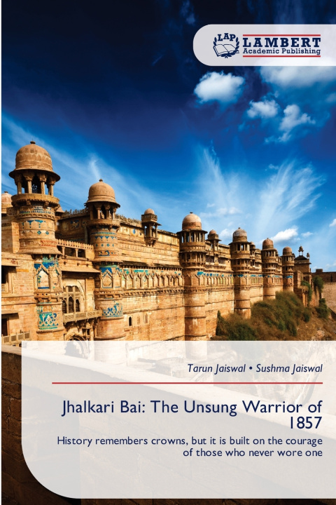 Buch Jhalkari Bai Tarun Jaiswal