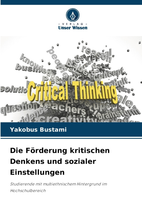 Könyv Die Förderung kritischen Denkens und sozialer Einstellungen Yakobus Bustami