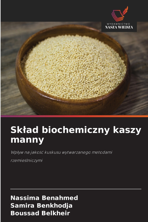 Kniha Skład biochemiczny kaszy manny Nassima Benahmed