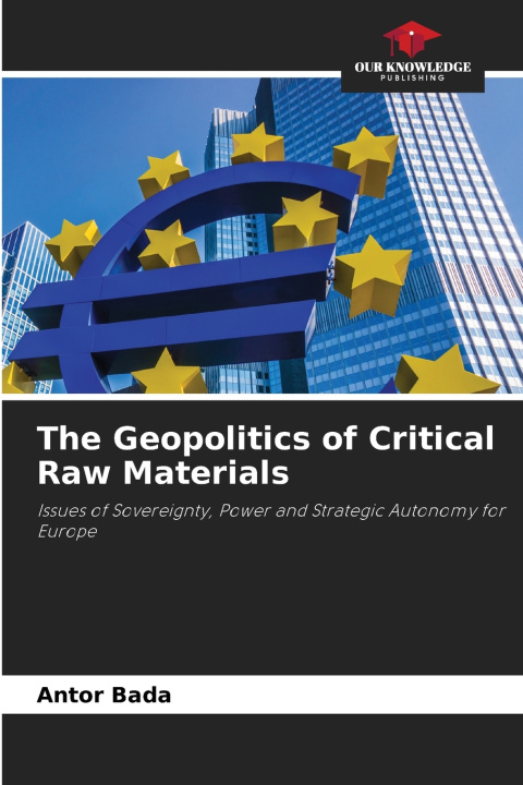 Buch The Geopolitics of Critical Raw Materials Antor Bada