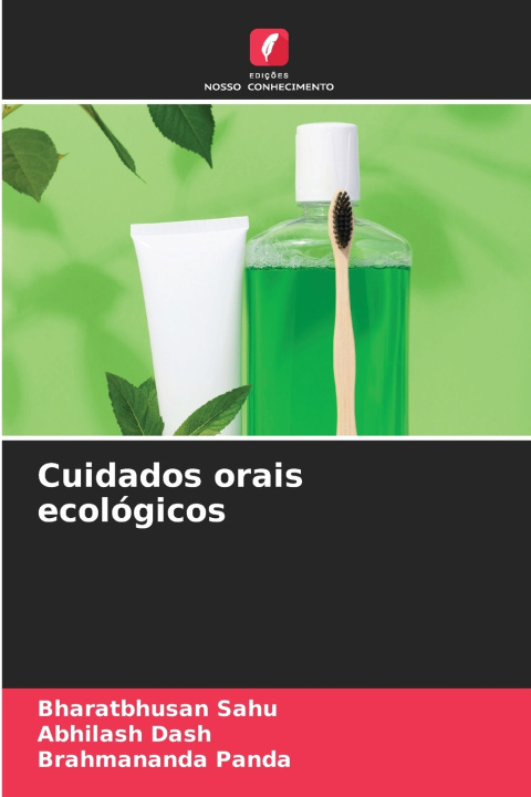 Knjiga Cuidados orais ecológicos Bharatbhusan Sahu