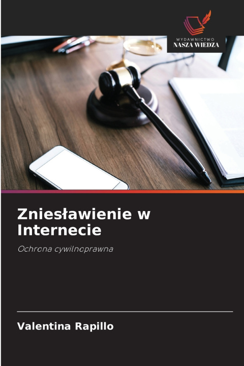 Libro Zniesławienie w Internecie Valentina Rapillo