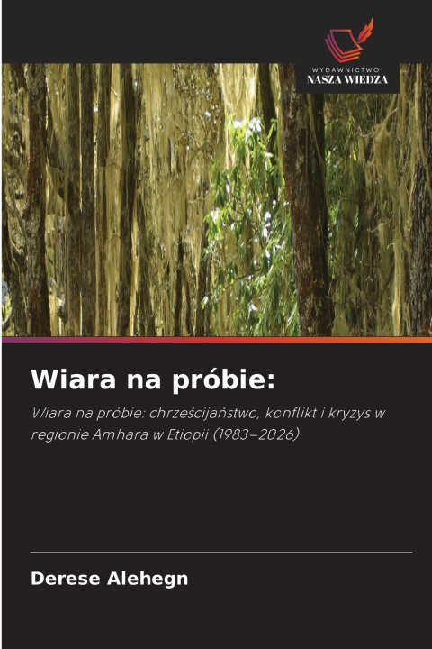 Libro Wiara na próbie Derese Alehegn