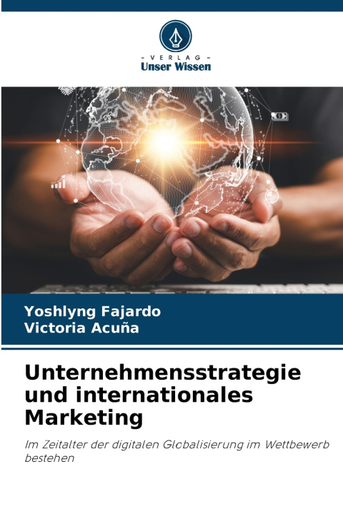 Livro Unternehmensstrategie und internationales Marketing Yoshlyng Fajardo