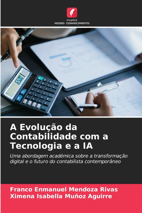 Carte A Evolução da Contabilidade com a Tecnologia e a IA Franco Enmanuel Mendoza Rivas