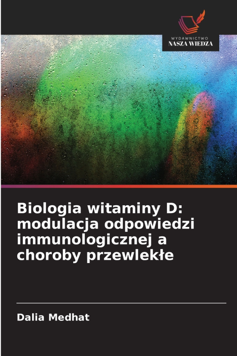 Knjiga Biologia witaminy D Dalia Medhat