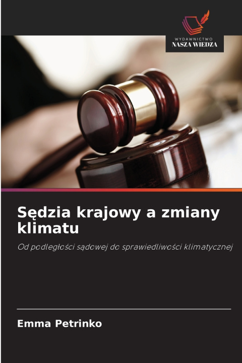 Könyv Sędzia krajowy a zmiany klimatu Emma Petrinko