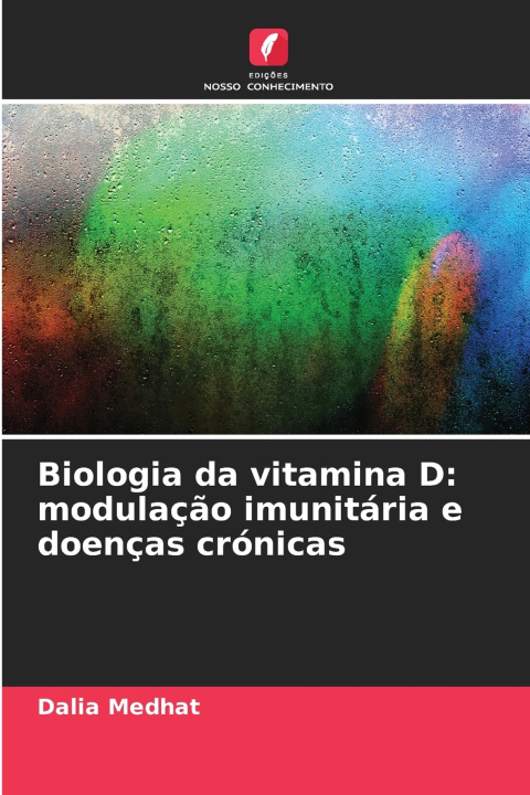 Buch Biologia da vitamina D Dalia Medhat