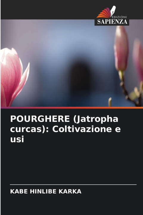 Libro POURGHERE (Jatropha curcas) KABE HINLIBE KARKA