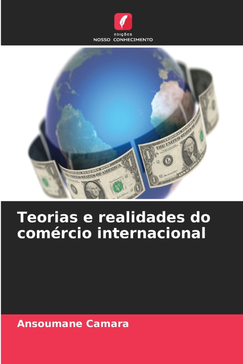 Libro Teorias e realidades do comércio internacional Ansoumane Camara