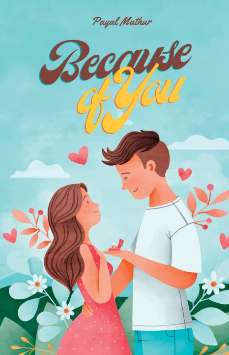 Könyv Because of You Payal Mathur