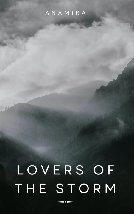 Könyv Lovers of The Storm Anamika Das