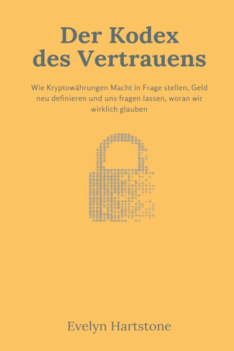 Książka Der Kodex des Vertrauens Evelyn Hartstone
