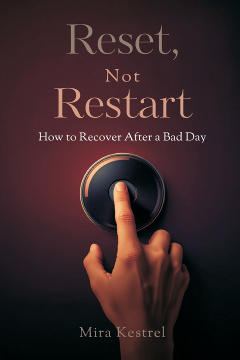 Book Reset, Not Restart Mira Kestrel