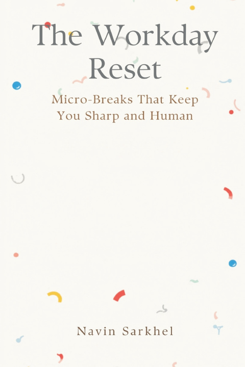 Book The Workday Reset Navin Sarkhel