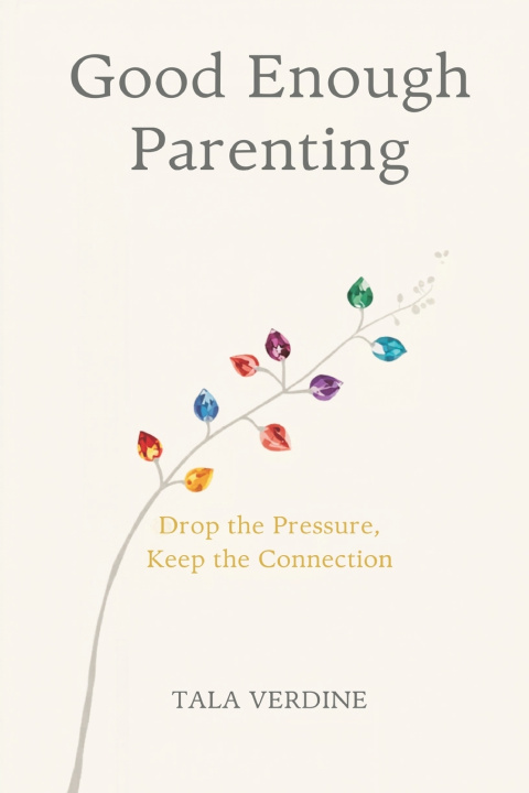 Carte Good Enough Parenting Tala Verdine