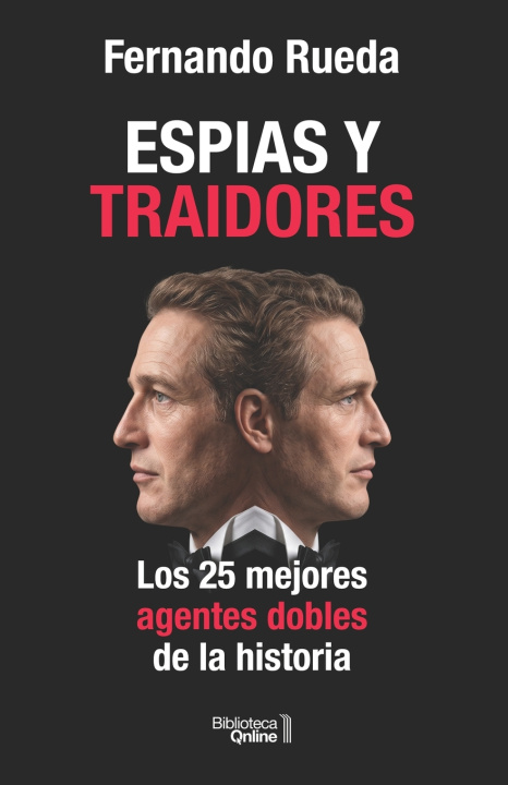 Libro Espías y traidores Fernando Rueda Rieu