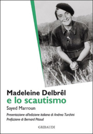 Knjiga Madeleine Delbrêl e lo scautismo Sayed Marroun