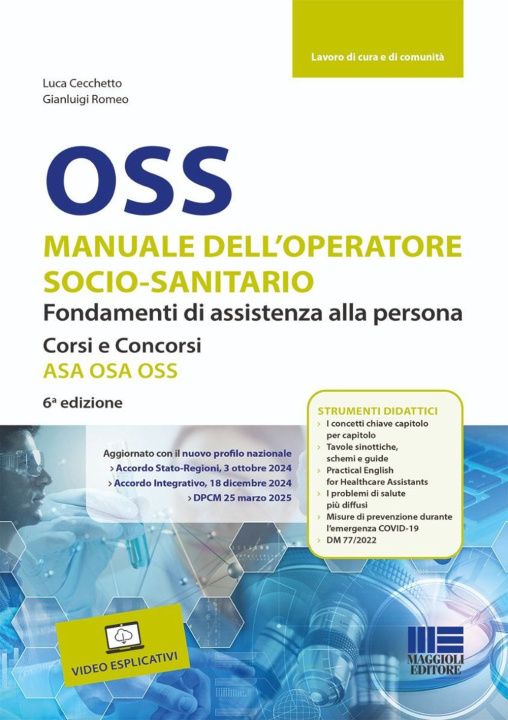 Libro OSS Manuale dell'operatore socio-sanitario. Fondamenti di assistenza alla persona. Corsi e concorsi ASA OSA OSS Luca Cecchetto