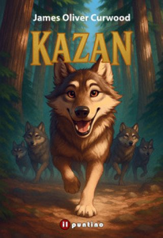 Carte Kazan James Oliver Curwood