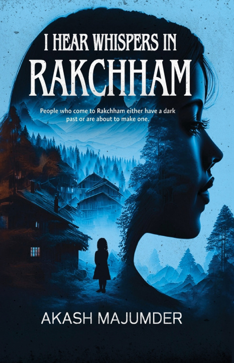 Könyv I Hear Whispers in Rakchham Akash Majumder