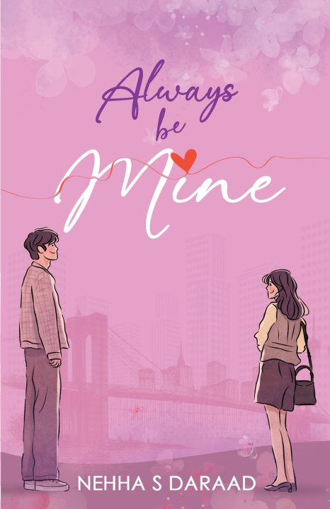 Buch Always Be MINE Nehha S Daraad