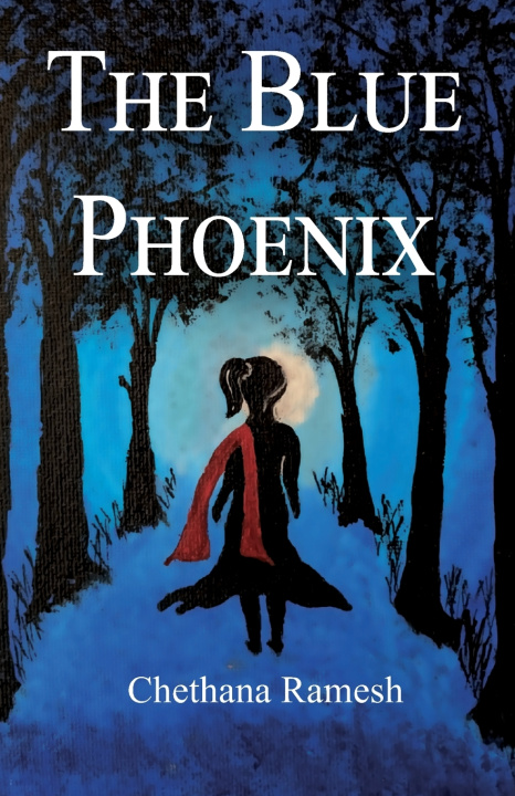 Książka The Blue Phoenix Chethana Ramesh