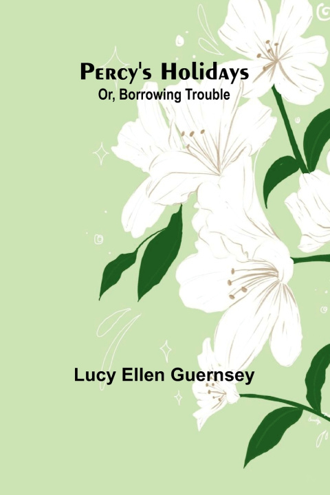 Buch Percy's holidays Lucy Ellen Guernsey