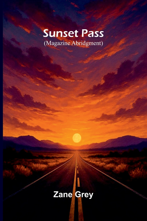 Livro Sunset Pass (Magazine Abridgment) Zane Grey
