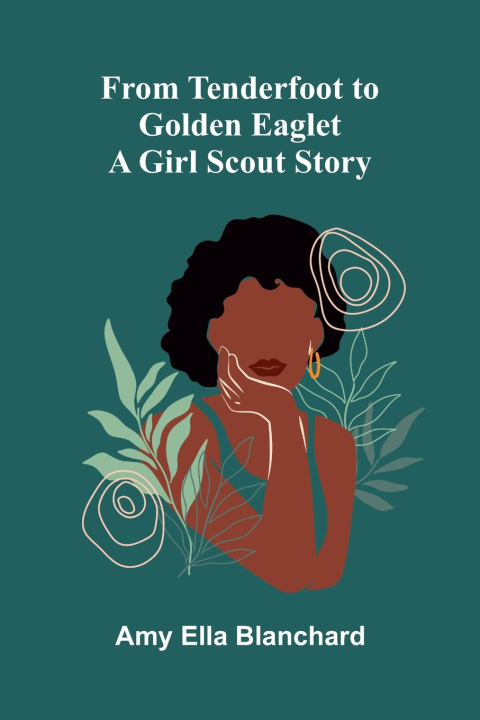 Carte From Tenderfoot to Golden Eaglet Amy Ella Blanchard