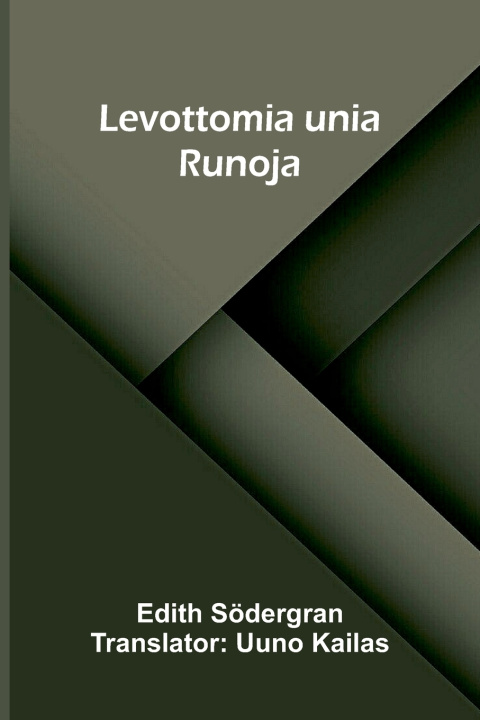 Book Levottomia unia Edith Södergran
