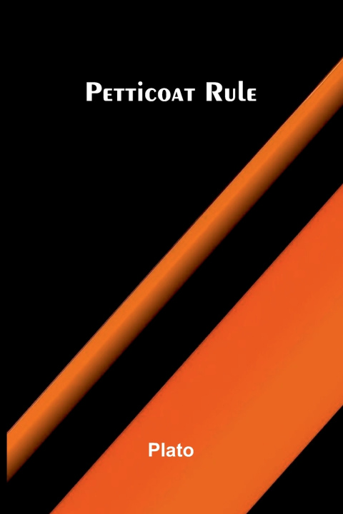 Libro Petticoat Rule Plato