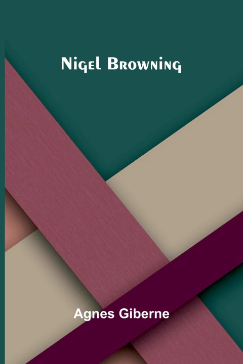 Libro Nigel Browning Agnes Giberne